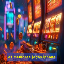 os melhores jogos iphone